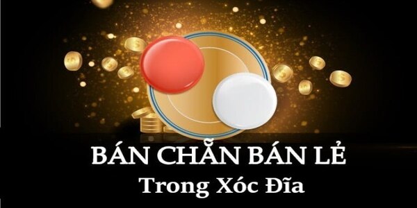 Dự đoán và đặt cược kết quả xóc đĩa chẵn hoặc lẻ