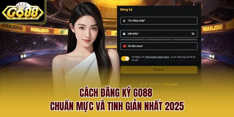 Cách đăng ký GO88